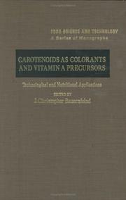 Cover of: Carotenoids as colorants and vitamin A precursors: technological and nutritional applications
