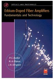 Cover of: Erbium-doped fiber amplifiers by P. C. Becker, P. C. Becker