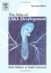 Cover of: Atlas of Chick Development, Second Edition by Ruth Bellairs, Mark Osmond