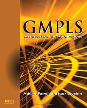 Cover of: GMPLS by Adrian Farrel, Igor Bryskin