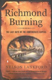 Cover of: Richmond Burning: The Last Days of the Confederate Capital