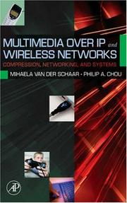 Cover of: Multimedia over IP and Wireless Networks by 