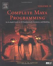Cover of: Complete Maya Programming, Vol. II: An In-Depth Guide to 3D Fundamentals, Geometry, and Modeling