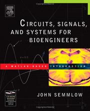 Cover of: Circuits, systems and signals for bioengineers: a MATLAB-based introduction.