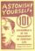 Cover of: Astonish yourself