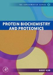 Cover of: Protein Biochemistry and Proteomics (The Experimenter Series) by Hubert Rehm