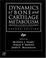 Cover of: Dynamics of Bone and Cartilage Metabolism, Second Edition