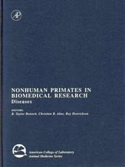 Cover of: Nonhuman primates in biomedical research by edited by B. Taylor Bennett, Christian R. Abee, Roy Henrickson.