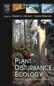 Cover of: Plant Disturbance Ecology: The Process and the Response