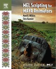 Cover of: MEL Scripting for Maya Animators, Second Edition (The Morgan Kaufmann Series in Computer Graphics)