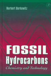 Cover of: Fossil hydrocarbons: chemistry and technology