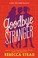 Cover of: Goodbye Stranger