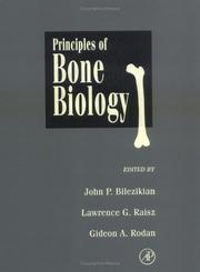 Cover of: Principles of bone biology by edited by John P. Bilezikian, Lawrence G. Raisz, Gideon A. Rodan.