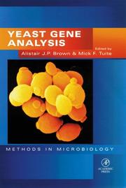 Yeast gene analysis by Alistair J.P. Brown, Mick F. Tuite