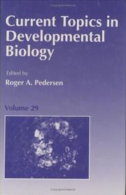 Cover of: Current Topics in Developmental Biology, Volume 29 (Current Topics in Developmental Biology) by Roger A. Pedersen