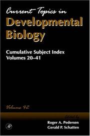 Current topics in developmental biology by Roger A. Pedersen, Gerald Schatten