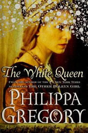 The white queen by Philippa Gregory