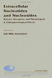 Current Topics in Membranes: Extracellular Nucleotides and Nucleosides by Erik Mills Schwiebert