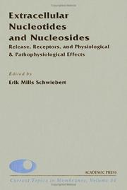 Cover of: Current Topics in Membranes: Extracellular Nucleotides and Nucleosides by Erik Mills Schwiebert, Erik Mills Schwiebert