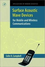 Cover of: Surface acoustic wave devices for mobile and wireless communications by Campbell, Colin
