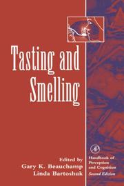 Cover of: Tasting and smelling by edited by Gary K. Beauchamp, Linda Bartoshuk.