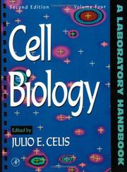 Cover of: Cell biology: a laboratory handbook