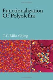 Cover of: Functionalization of Polyolefins | T. C. Mike Chung