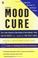 Cover of: The Mood Cure