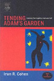 Cover of: Tending Adam's Garden : Evolving the Cognitive Immune Self