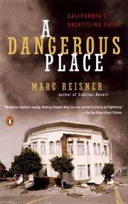 Cover of: A Dangerous Place by Marc Reisner, Marc Reisner