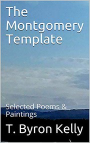 Cover of: The Montgomery Template: Selected Poems & Paintings