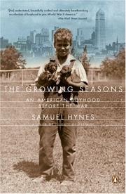 Cover of: The Growing Seasons: An American Boyhood Before the War