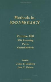 Cover of: Methods in Enzymology, Volume 180: RNA Processing Part A, General Methods