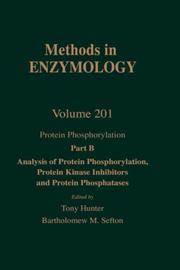 Cover of: Methods in Enzymology, Volume 201: Protein Phosphorylation, Part B by 
