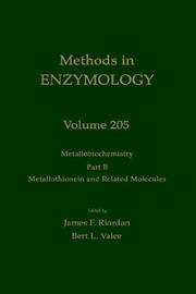 Cover of: Metallobiochemistry, Part B: Metallothionein and Related Molecules, Volume 205: Volume 205: Metallobiochemistry Part B (Methods in Enzymology)