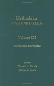 Cover of: Phospholipid Biosynthesis, Volume 209: Volume 209: Phospholipid Biosynthesis (Methods in Enzymology)