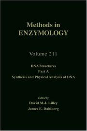 Cover of: DNA Structures, Part A, Synthesis and Physical Analysis of DNA, Volume 211: Volume 211 by 