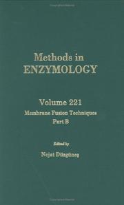 Cover of: Methods in Enzymology, Volume 221: Membrane Fusion Techniques, Part B (Methods in Enzymology)
