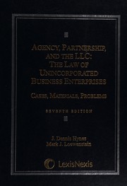 Cover of: Agency, Partnership and the LLC: The Law of Unincorporated Business Enterprises: Cases, Materials, Problems