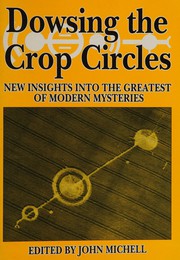 Cover of: Dowsing the Crop Circles by John Michell