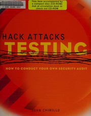 Cover of: Hack attacks testing by John Chirillo