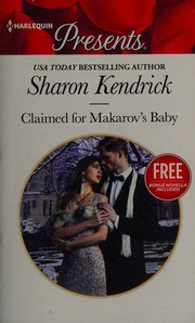 Cover of: Claimed for Makarov's Baby by Sharon Kendrick, Amanda Cinelli
