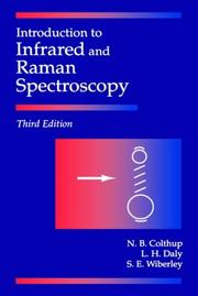 Introduction to infrared and Raman spectroscopy by Norman B. Colthup