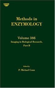 Cover of: Imaging in Biological Research, Part B, Volume 386 (Methods in Enzymology) by P. Michael Conn