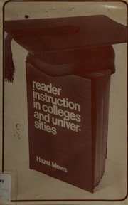 Reader instruction in colleges and universities by Hazel Mews