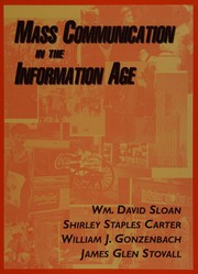 Cover of: Mass Communication in the Information Age