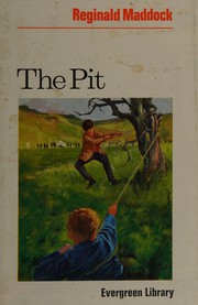 Cover of: The pit by Reginald Maddock