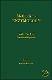 Cover of: Functional Glycomics, Volume 417 (Methods in Enzymology) (Methods in Enzymology)