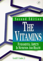 Cover of: The vitamins: fundamental aspects in nutrition and health