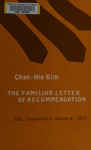 Form and structure of the familiar Greek letter of recommendation by Chan-Hie Kim